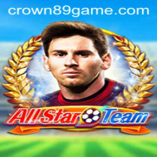 Exploring AllStarTeam: A Comprehensive Guide to the Game and Crown89 Login