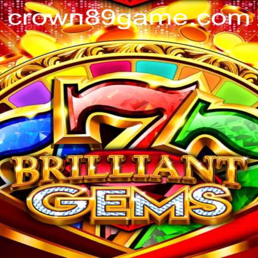 Mastering BrilliantGems: Your Ultimate Guide to Crown89 Login and Gameplay