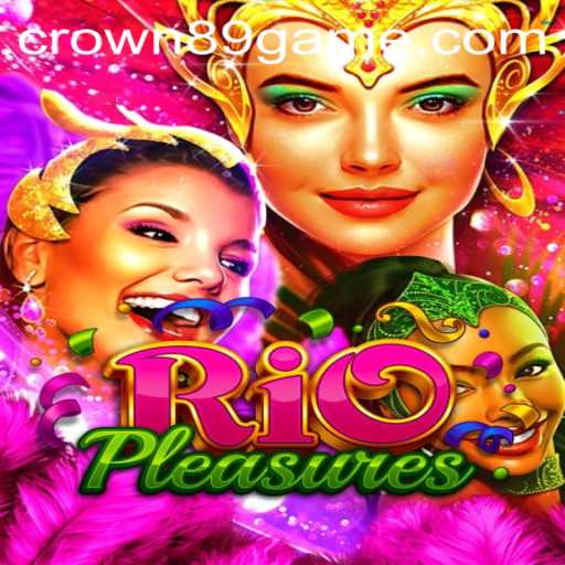 Exploring RioPleasures: An In-Depth Look at the Exhilarating Game and How to Access Crown89 Login