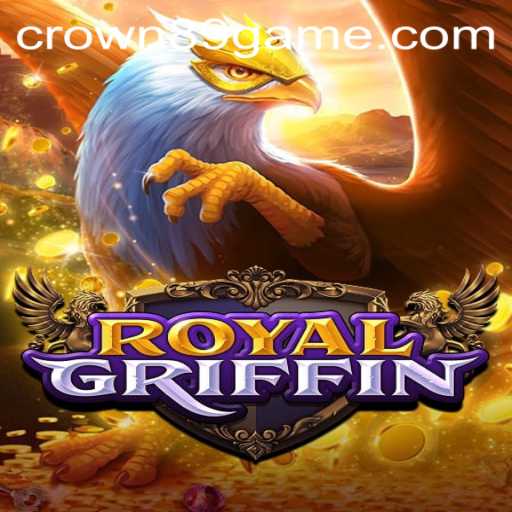 The Majestic World of RoyalGriffin: A Comprehensive Guide to Crown89 Login
