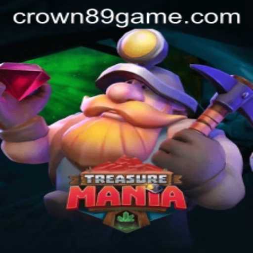 Unveiling the Adventure of TreasureMania and the Role of Crown89 Login